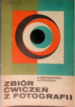 Zbiór ćwiczeń z fotografii