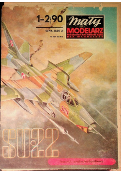 Mały modelarz Nr 1-2/ 90 SU 22 Samolot myśliwsko - bombowy