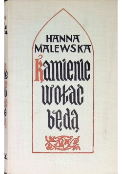 Kamienie wołać będą
