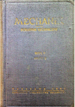Mechanik Poradnik techniczny Tom V Część II