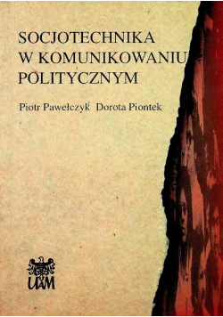 Socjotechnika w komunikowaniu politycznym