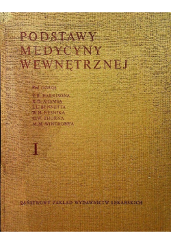 Podstawy medycyny wewnętrznej Tom I