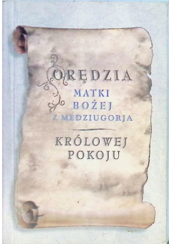 Orędzia Matki Bożej z Medziugorja