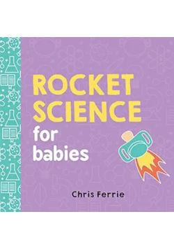 Rocket Science for Babies
