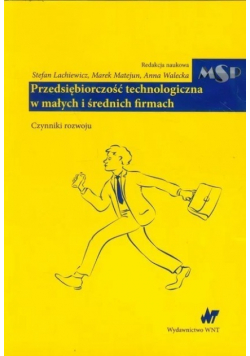 Przedsiębiorczość technologiczna w małych i średnich firmach