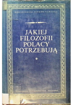 Jakiej filozofii Polacy potrzebują