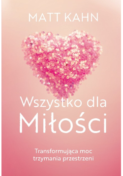 Wszystko dla Miłości