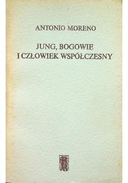 Jung bogowie i człowiek współczesny