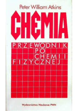 Chemia przewodnik po chemii fizycznej