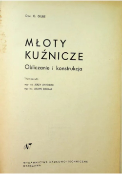 Mloty kuźnicze obliczanie i konstrukcja
