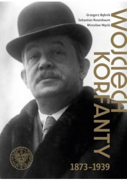 Wojciech Korfanty 1873-1939