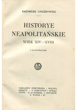 Historye neapolitańskie  wiek XIV-XVIII, ok. 1920 r.