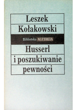 Husserl i poszukiwanie pewności