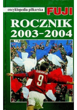 Encyklopedia piłkarska Fuji Rocznik 2003 - 2004