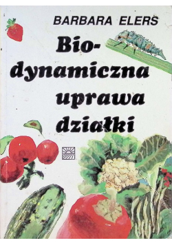 Biodynamiczna uprawa działki