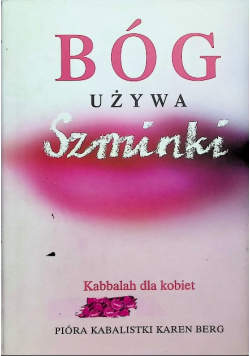 Bóg używa szminki