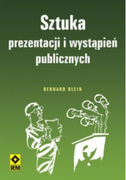 Sztuka prezentacji i wystąpień publicznych