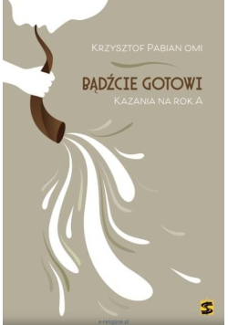 Bądźcie gotowi kazania na rok A