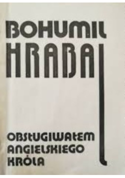 Obsługiwałem angielskiego króla