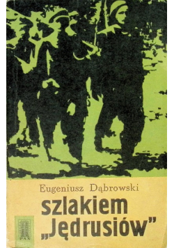 Szlakiem ,,Jędrusiów''