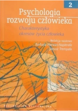 Psychologia rozwoju człowieka Tom II