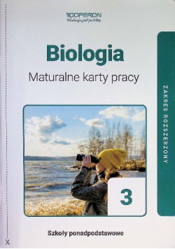 Biologia 3 Maturalne karty pracy Zakres rozszerzony