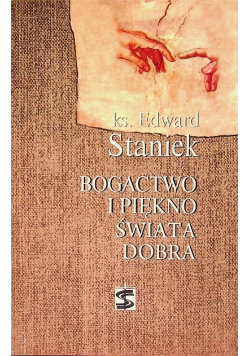 Bogactwo i piękno świata dobra