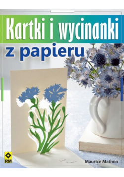 Kartki i wycinanki z papieru