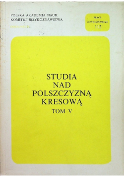 Studia nad polszczyzną kresową Tom IV