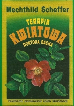 Terapia kwiatowa doktora Bacha