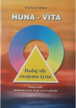 Huna Vita Dodaj siły swojemu życiu