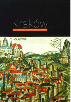Kraków 760 lat lokacji