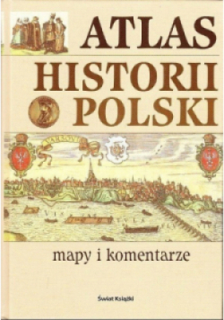 Atlas historii Polski