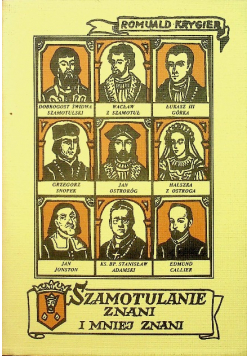 Szamotulanie znani i mniej znani