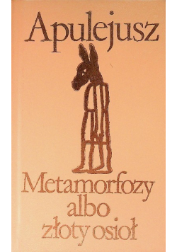 Metamorfozy albo Złoty Osioł