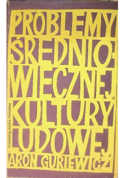 Problemy średniowiecznej kultury ludowej