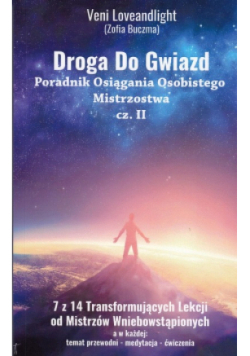 Droga do gwiazd Część II