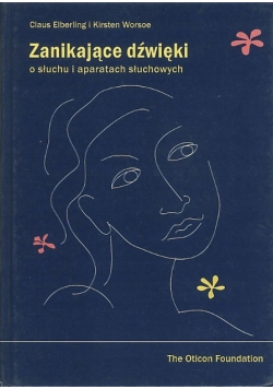 Zanikające dźwięki o słuchu i aparatach słuchowych