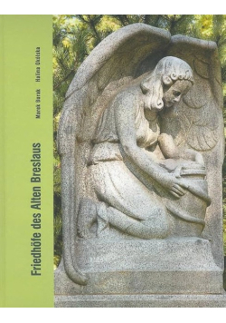 Friedhofe des Alten Breslaus