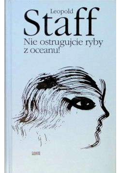 Nie ostrugujcie ryby z oceanu