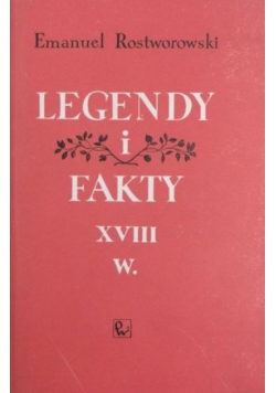 Legendy i fakty XVIII w