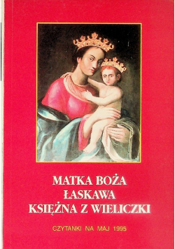 Matka Boża Łaskawa Księżna z Wieliczki