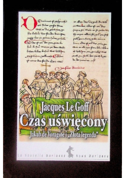 Czas uświęcony Jakub de Voragine i Złota Legenda