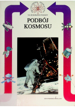 Encyklopedia Edukacyjna na ścieżkach wiedzy podbój kosmosu
