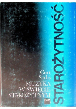 Starożytność Muzyka w świecie starożytnym