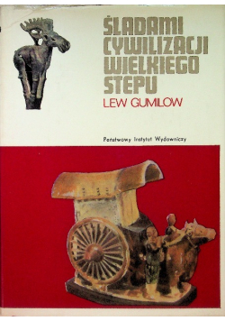 Śladami cywilizacji Wielkiego Stepu