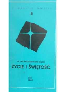 Życie i świętość