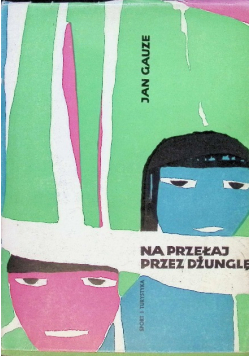 Na przełaj przez dżunglę