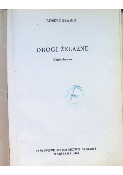 Drogi żelazne Część 1