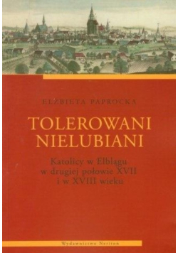 Tolerowani nielubiani Katolicy w Elblągu